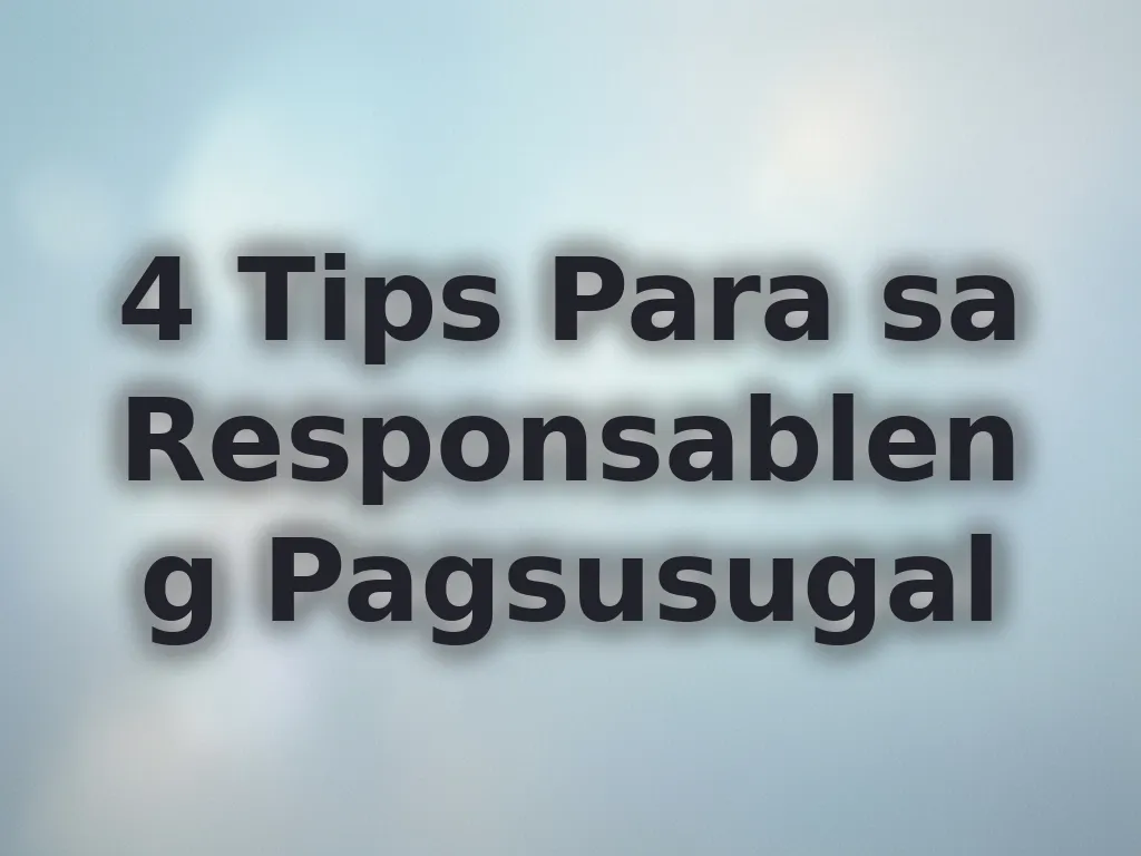 4 Tips Para sa Responsableng Pagsusugal